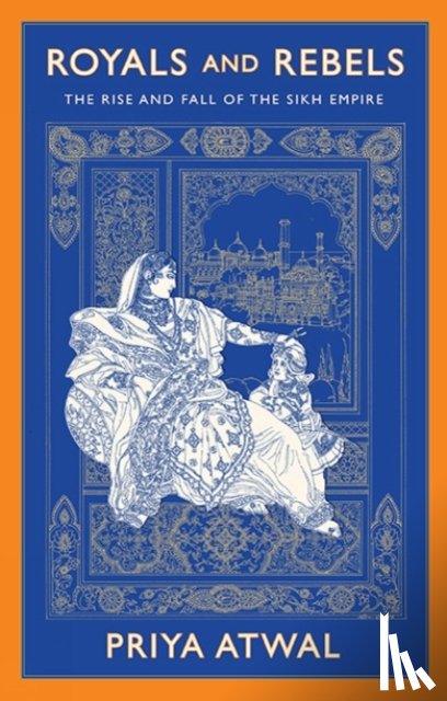 Atwal, Priya - Royals and Rebels