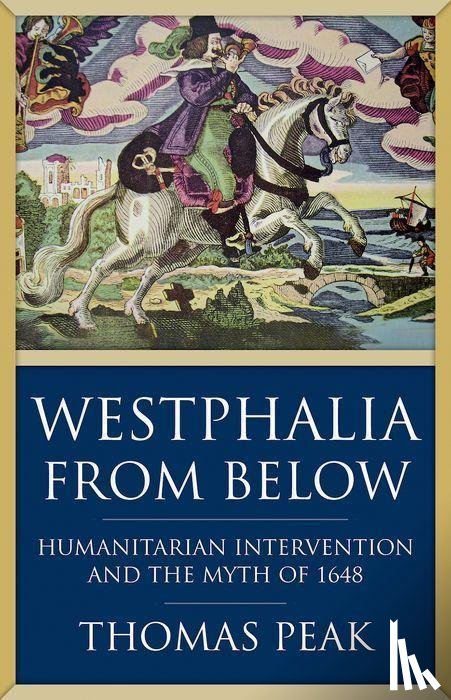 Peak, Thomas - Westphalia From Below