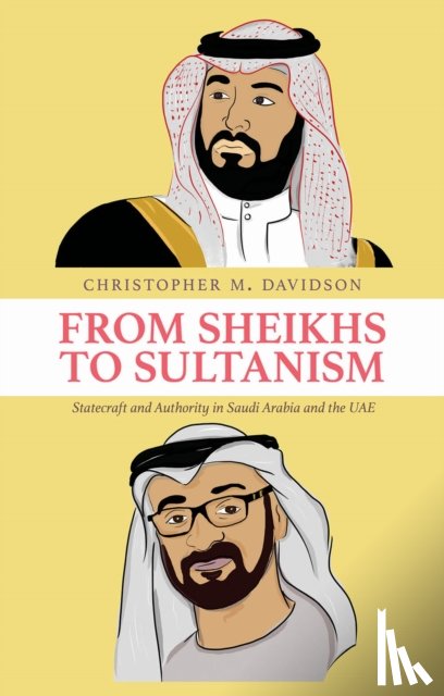 Davidson, Christopher M. - From Sheikhs to Sultanism