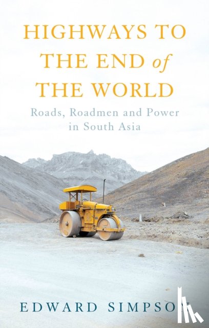 Simpson, Edward - Highways to the End of the World