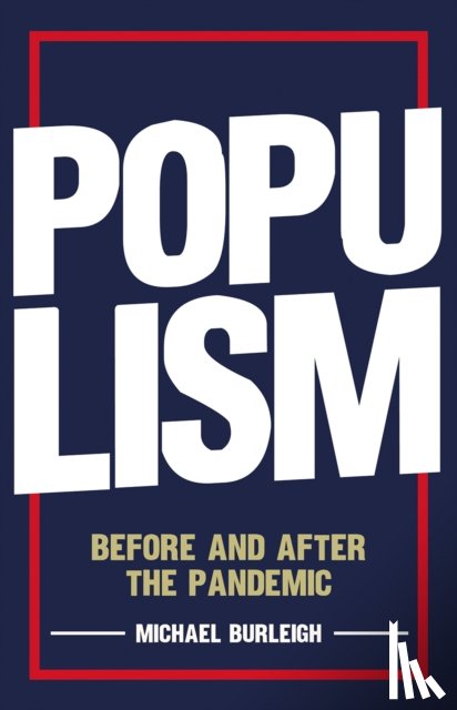 Burleigh, Michael - Populism