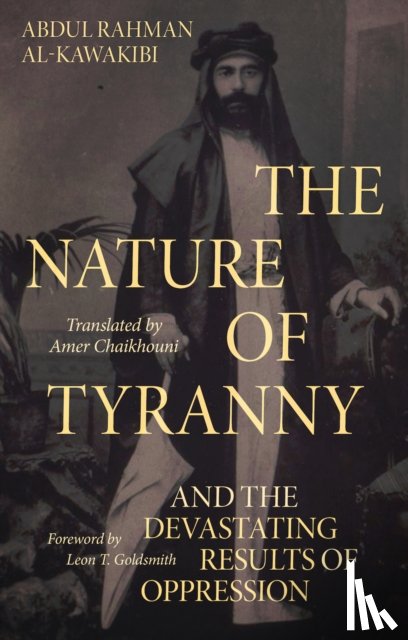 Al-Kawakibi, Abdul Rahman - The Nature of Tyranny