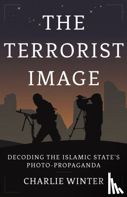 Winter, Charlie - The Terrorist Image