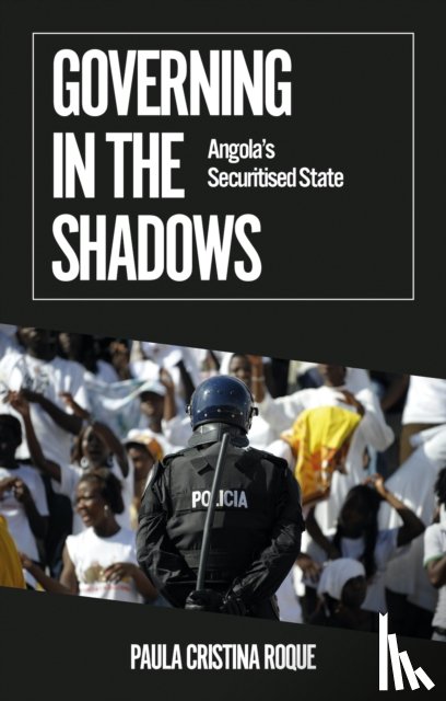 Roque, Paula Cristina - Governing in the Shadows