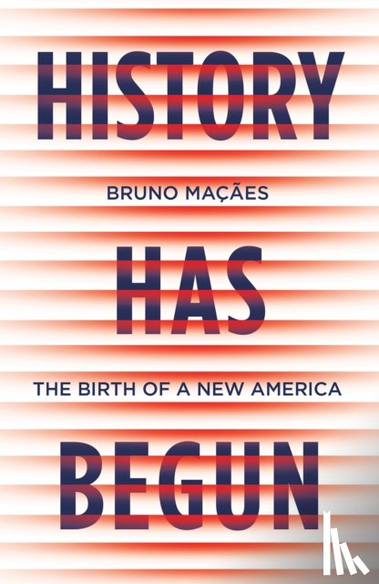 Macaes, Bruno - History Has Begun