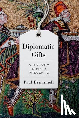 Brummell, Paul - Diplomatic Gifts