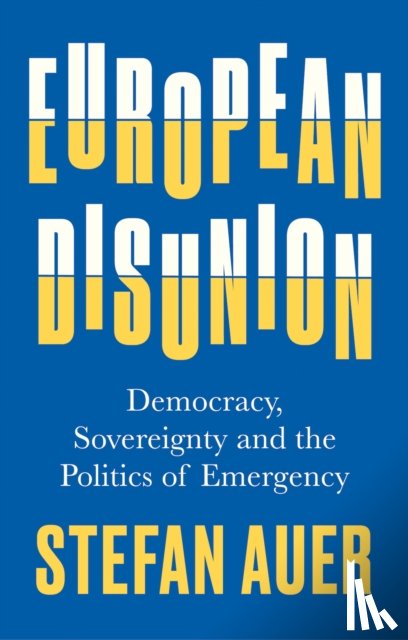 Auer, Stefan - European Disunion