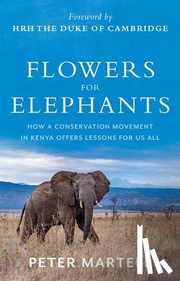 Martell, Peter - Flowers for Elephants