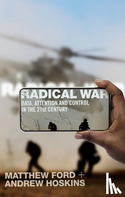 Ford, Matthew, Hoskins, Andrew - Radical War