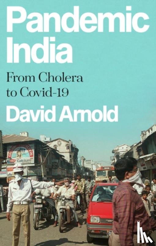 Arnold, David - Pandemic India