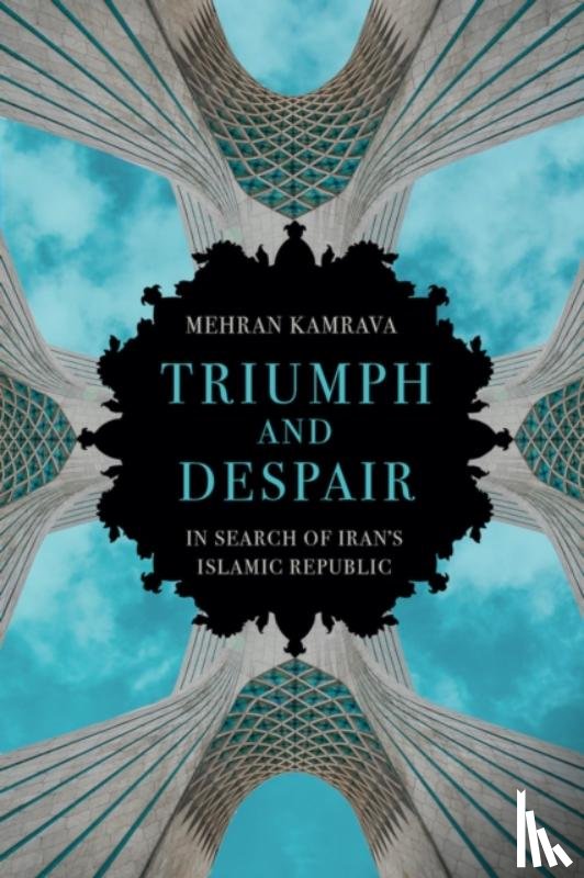 Kamrava, Mehran - Triumph and Despair