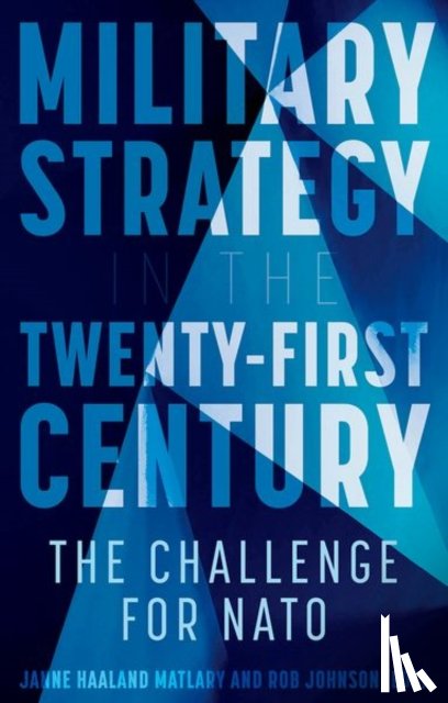  - Military Strategy in the 21st Century