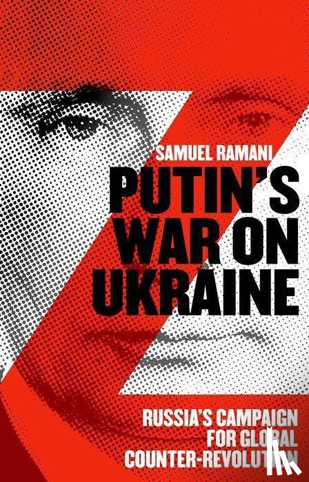 Ramani, Samuel - Putin’s War on Ukraine