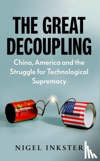 Inkster, Nigel - The Great Decoupling