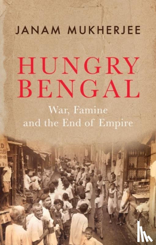 Mukherjee, Janam - Hungry Bengal
