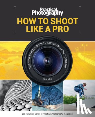 Media, Bauer - Practical Photography: How to Shoot Like a Pro