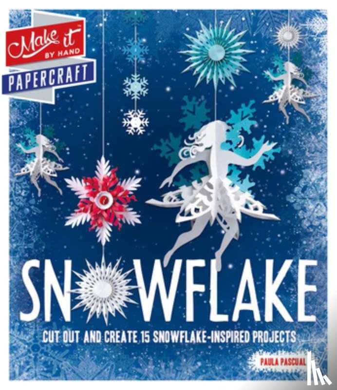 Pascal, Paula - Make It: Snowflake