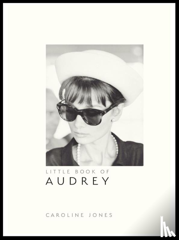 Jones, Caroline - Little Book of Audrey Hepburn