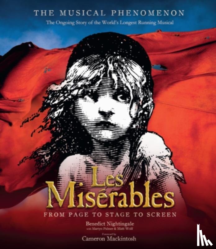 Nightingale, Benedict, Palmer, Martyn, Wolf, Matt - Les Miserables