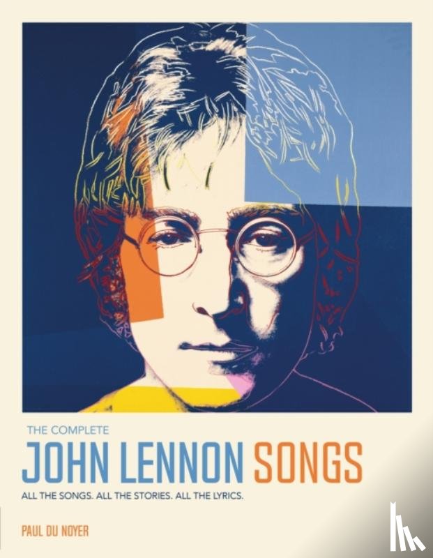 Noyer, Paul Du - The Complete John Lennon Songs