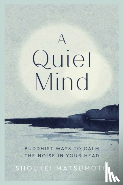 Matsumoto, Shoukei - A Quiet Mind