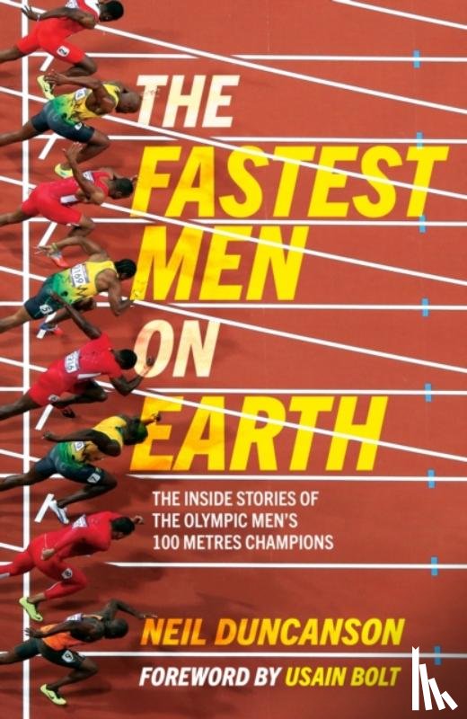 Duncanson, Neil - The Fastest Men on Earth