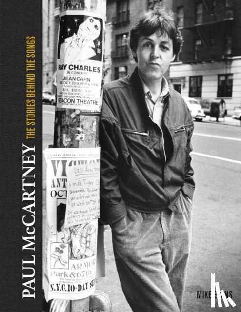Evans, Mike - Paul McCartney: The Stories Behind 50 Classic Songs, 1970-2020