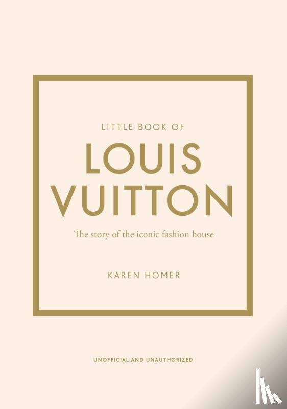 Homer, Karen - Little Book of Louis Vuitton