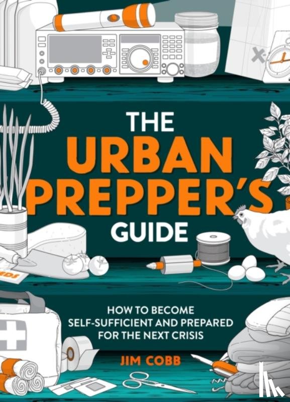 Cobb, Jim - The Urban Prepper's Guide