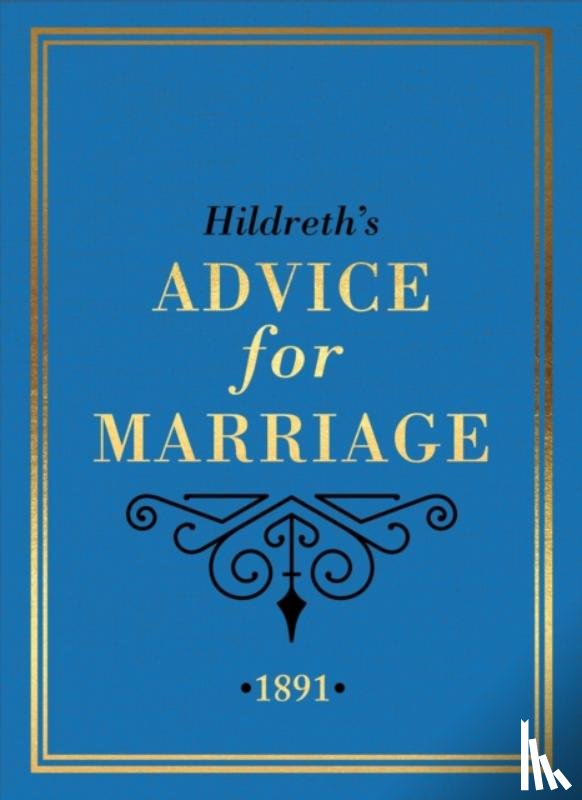 Hildreth - Hildreth's Advice for Marriage, 1891