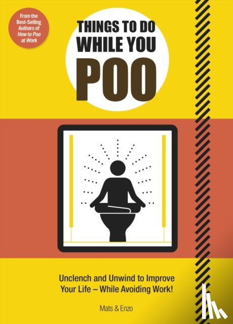 Enzo, Mats and - Things to Do While You Poo