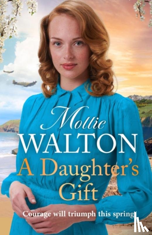 Walton, Mollie - A Daughter's Gift