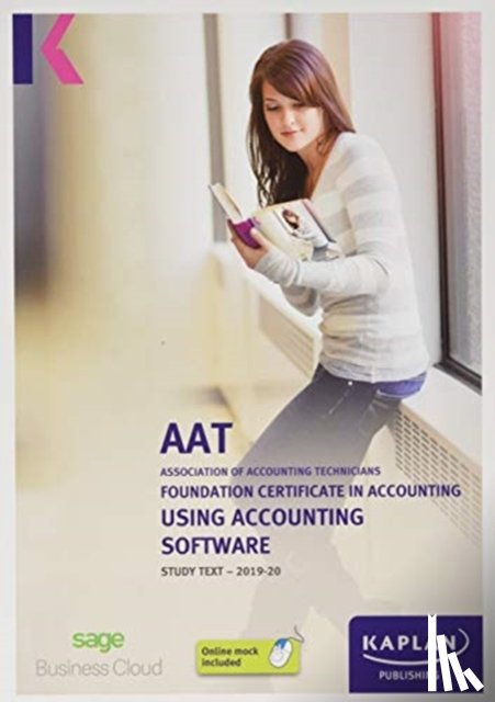 KAPLAN PUBLISHING - USING ACCOUNTING SOFTWARE - STUDY TEXT
