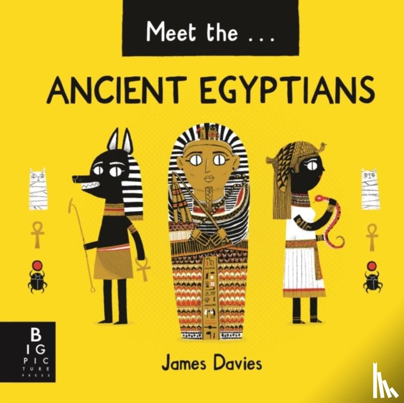 Davies, James - Meet the Ancient Egyptians