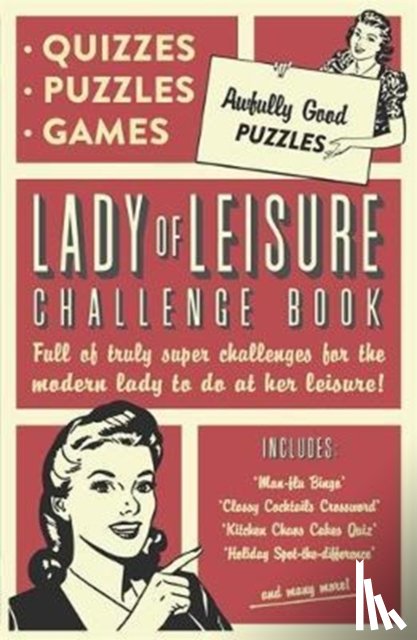 Collaborate Agency - Lady of Leisure: Awfully Good Puzzles, Quizzes and Games
