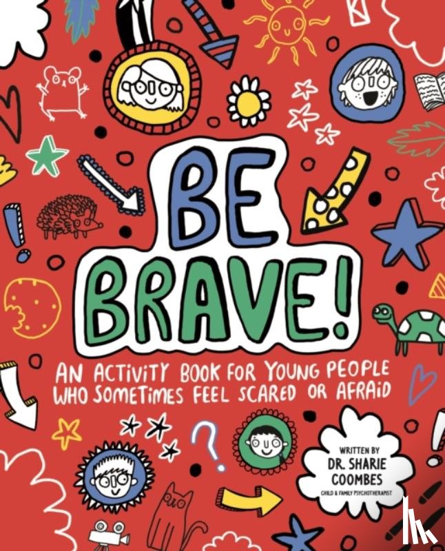 Coombes, Dr. Sharie - Be Brave! Mindful Kids