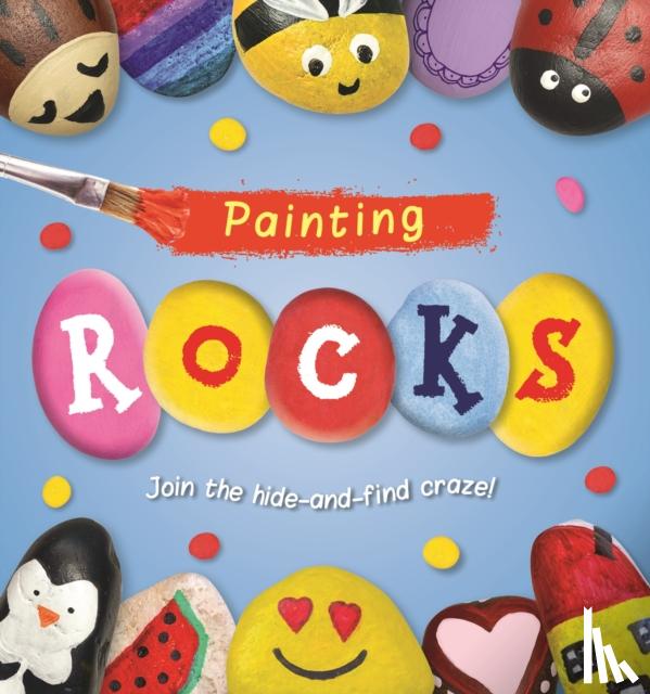 Baker, Laura - Painting ROCKS!