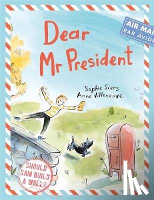 Siers, Sophie - Dear Mr President