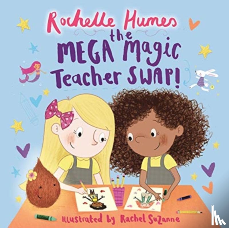 Humes, Rochelle - The Mega Magic Teacher Swap