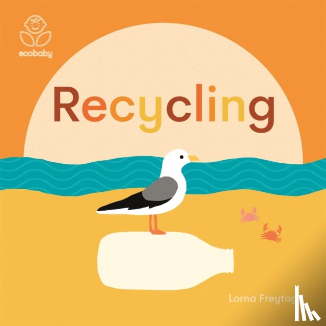Freytag, Lorna - Eco Baby: Recycling