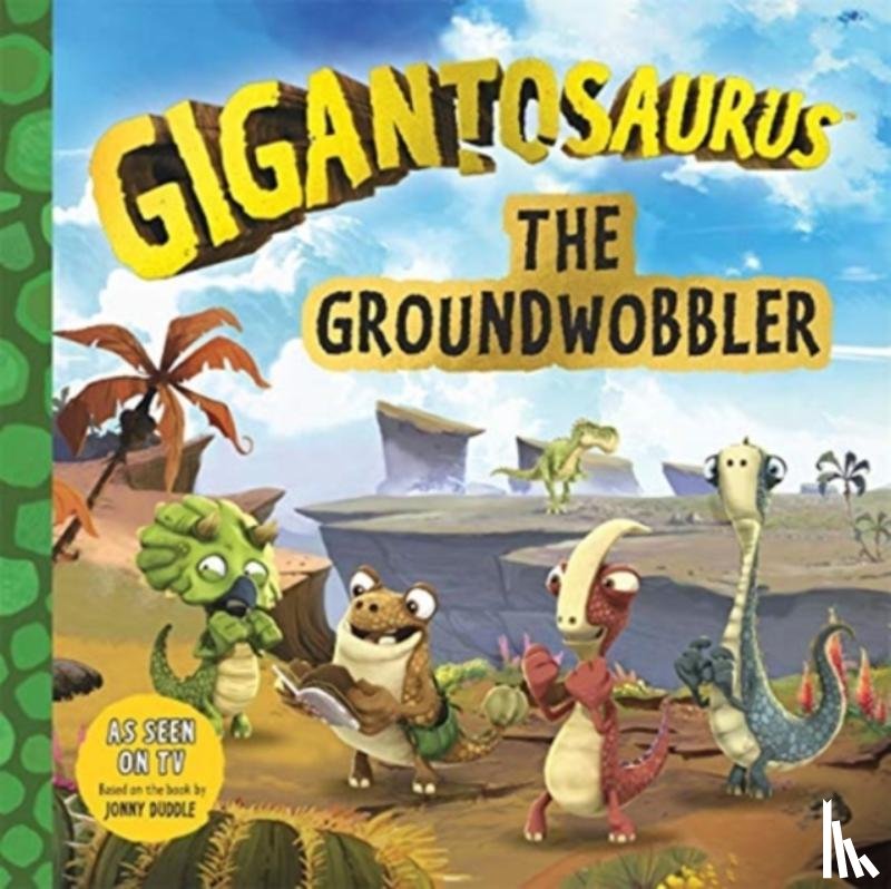 Cyber Group Studios - Gigantosaurus - The Groundwobbler