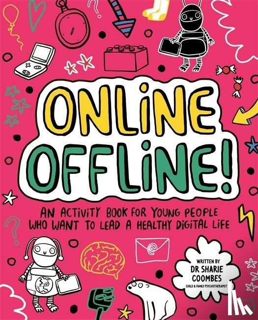 Coombes, Dr. Sharie - Online Offline! Mindful Kids