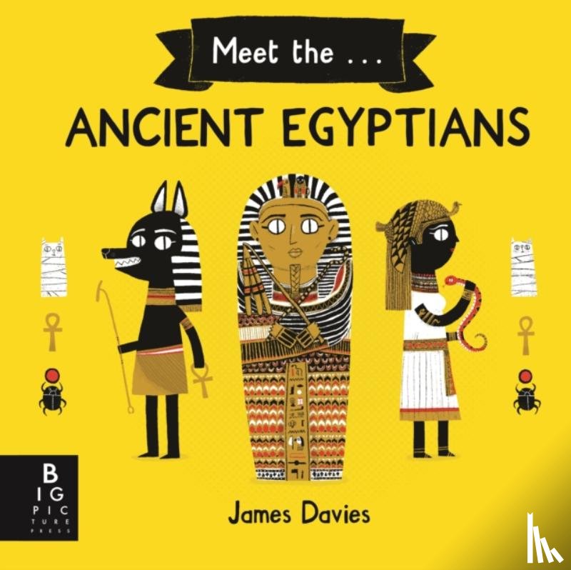 Davies, James - Meet the Ancient Egyptians