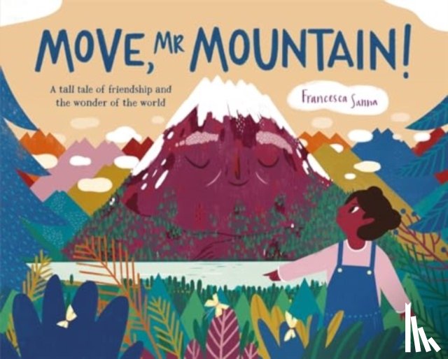 Sanna, Francesca - Move, Mr Mountain!