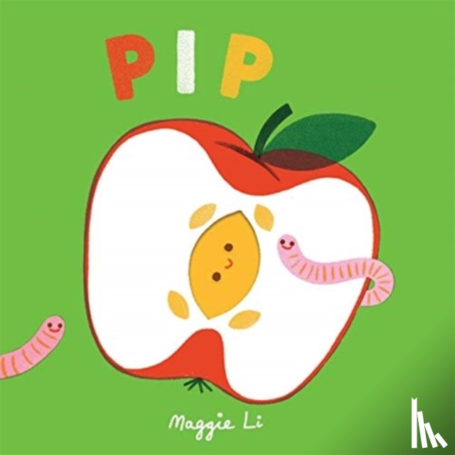 Li, Maggie - Little Life Cycles: Pip