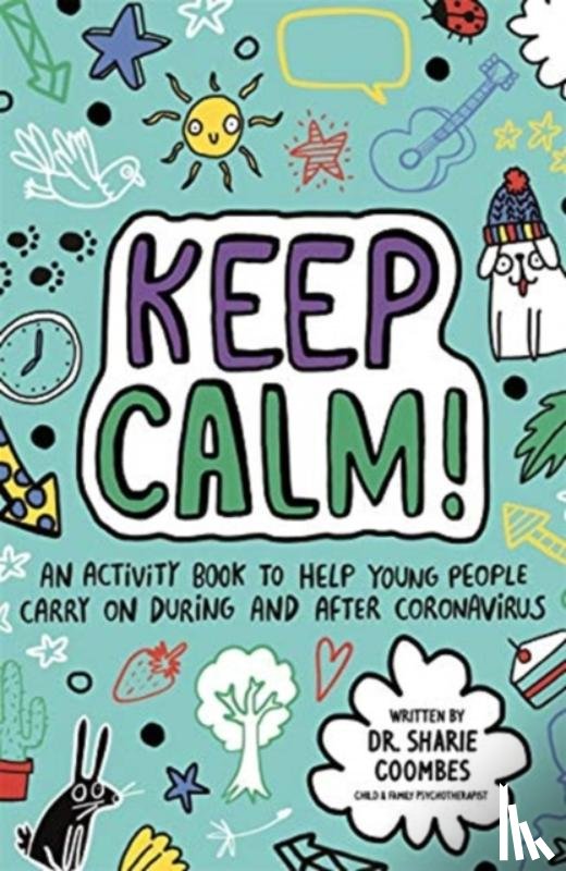 Coombes, Dr Sharie - Keep Calm! (Mindful Kids)
