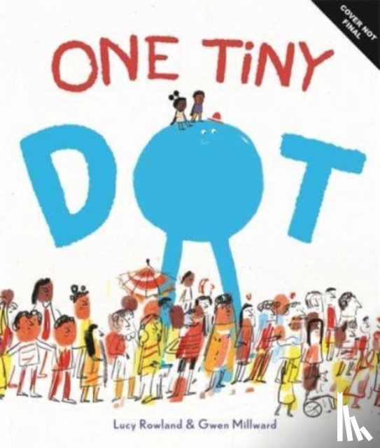Rowland, Lucy - One Tiny Dot