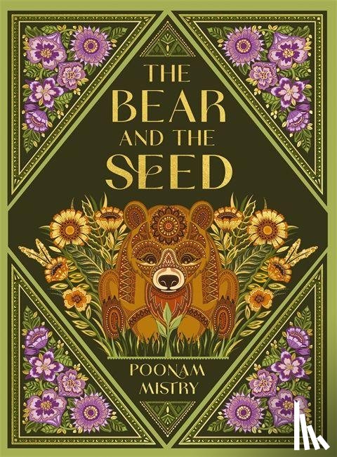 Mistry, Poonam - The Bear and the Seed