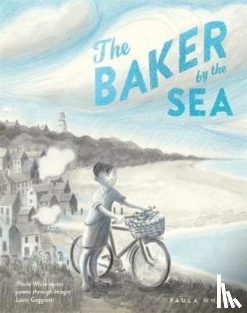 White, Paula - The Baker by the Sea