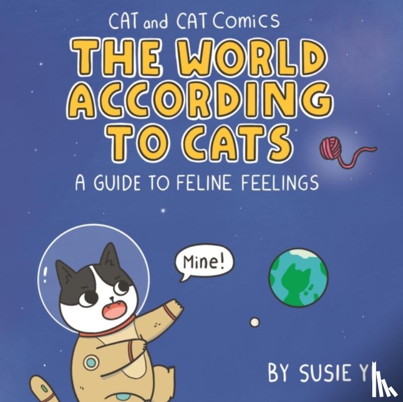 Yi, Susie - Cat and Cat Comics: The World According to Cats